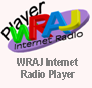 Listen to us with WRAJ Internet Radio Player